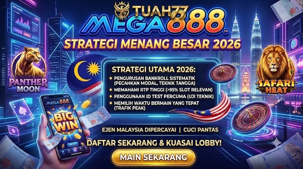 Mega888: Strategi Menang Besar Mega888 2026