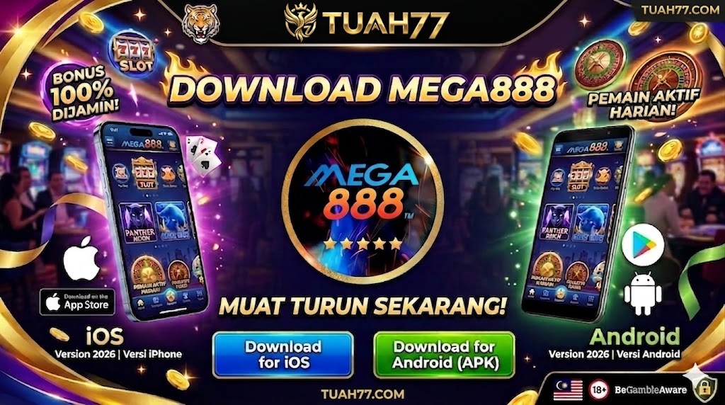 Download Mega888 Sekarang: Sesuai untuk iPhone & Android